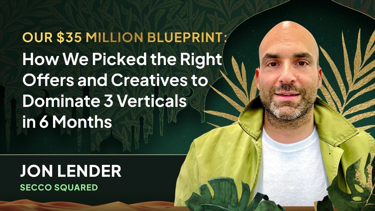 How We Picked The Right Offers and Creatives to Dominate 3 Verticals in 6 Months