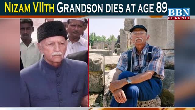 Nizam VIIth Grandson dies at age 89 | BBN NEWS