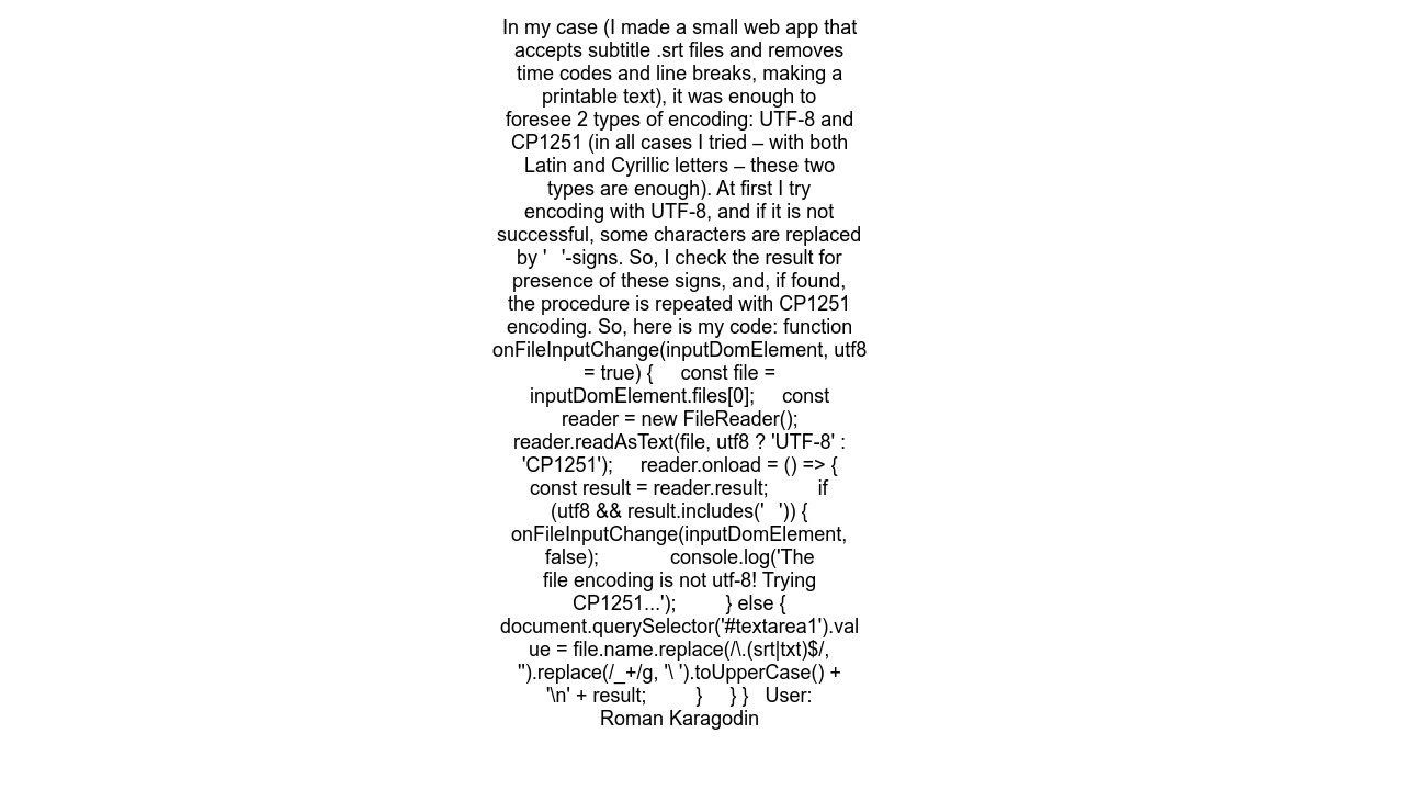 How to find out charset of text file loaded by inputtypequotfilequot in Javascript