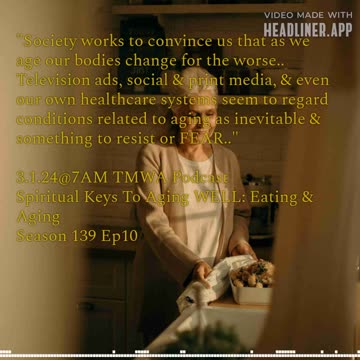 Eating & Aging TMWA Podcast