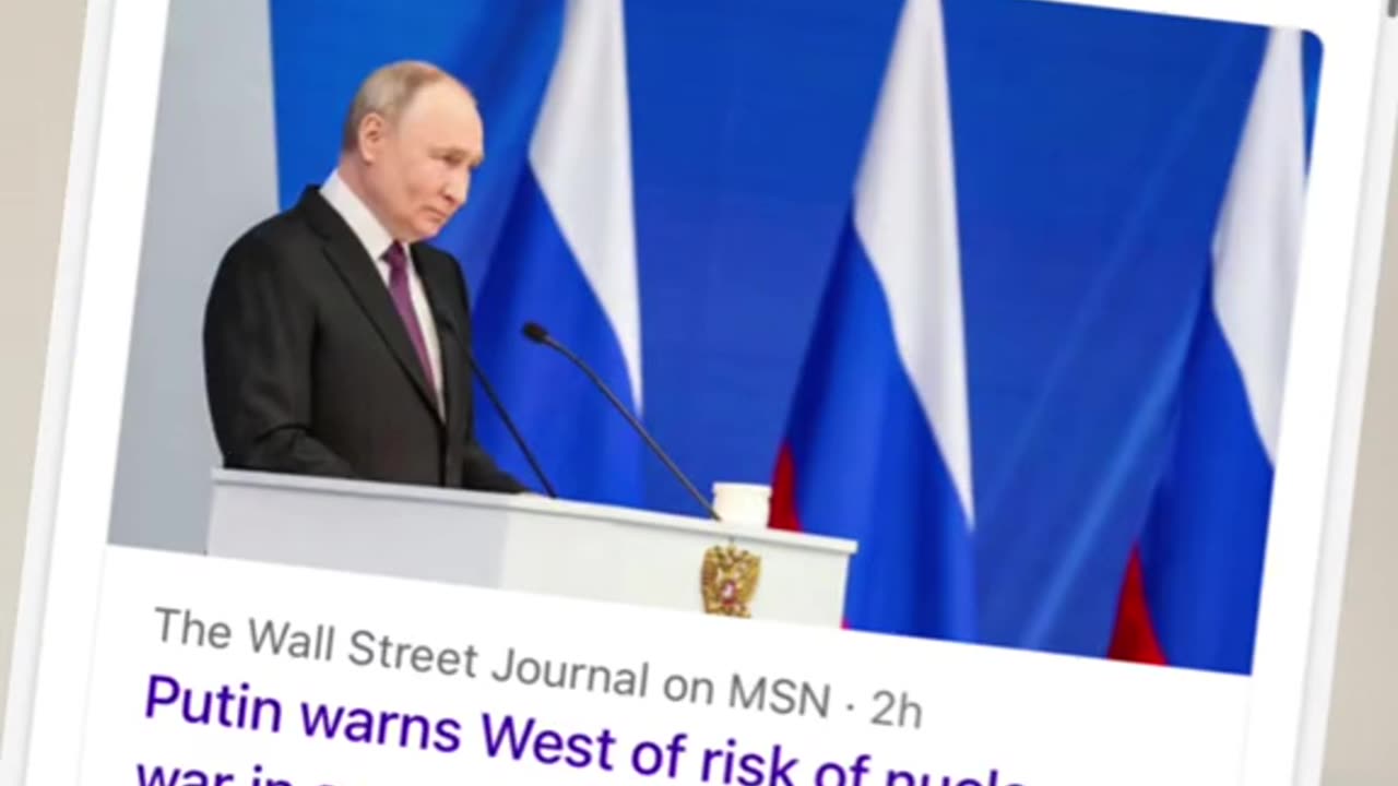 Putin Warns West of Nuclear War