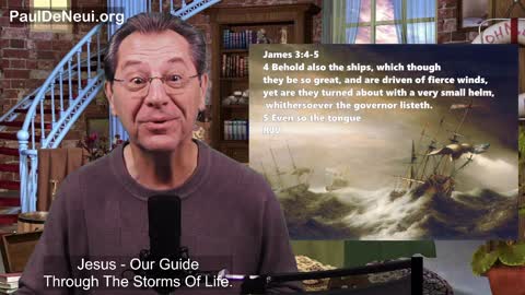 Jesus - Our Guide Through The Storms Of Life.