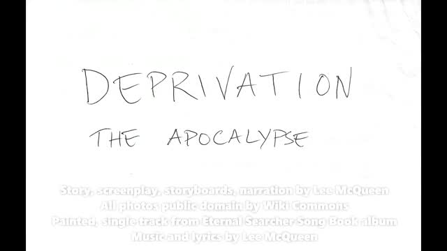 Deprivation: The Apocalypse