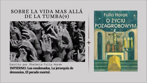 Sobre la Vida más allá de la tumba – INFIERNO Los condenados, El pecado mortal - Fulla Horak