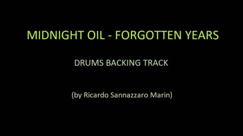 MIDNIGHT OIL - FORGOTTEN YEARS - DRUMS BACKING TRACK