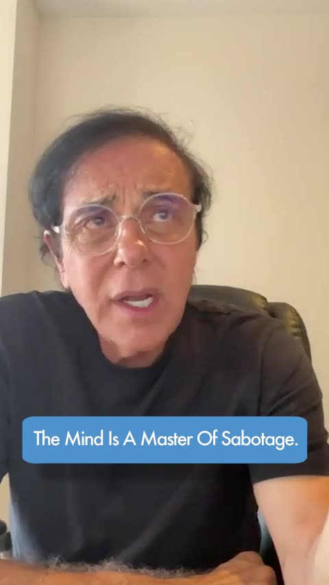 The Mind Is A Master Of Sabotage