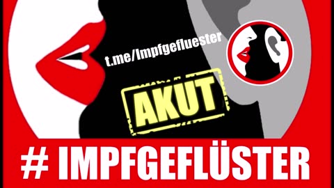 #IMPFGEFLÜSTER - AKUT | Folge #1