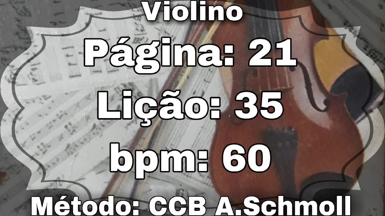 Página: 21 Lição: 35 - Violino [60 bpm]