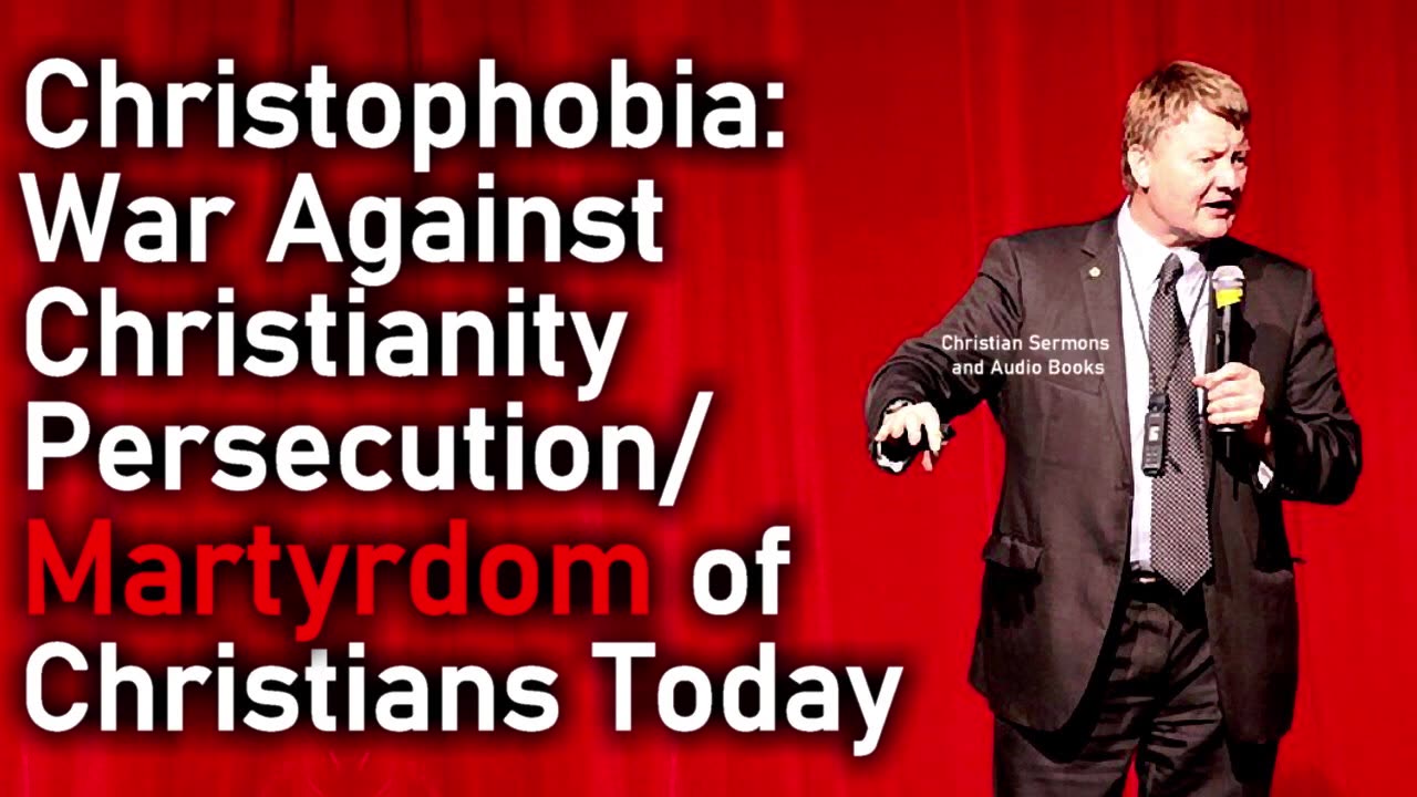 Christophobia: War Against Christianity - Persecution/Martyrdom of Christians - Dr. Peter Hammond