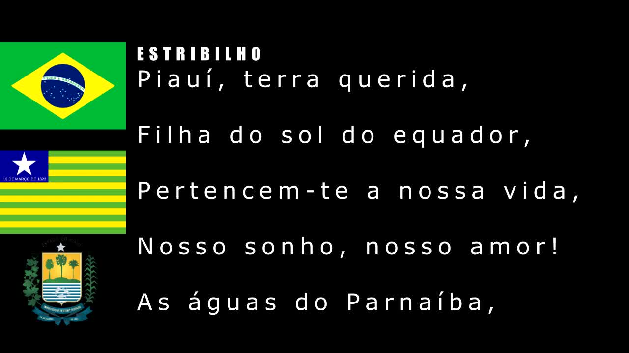 HINO DO ESTADO DE PIAUÍ (COMPLETO, LETRA E MÚSICA)