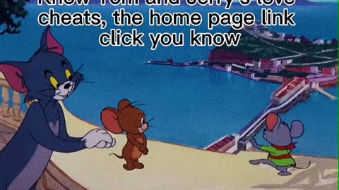 Know Tom and Jerry's love cheats, the home page link elick you know