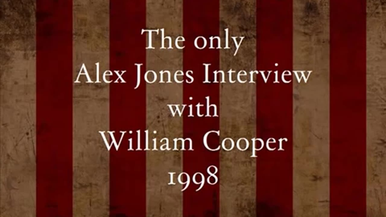 Alex Jones and William Cooper