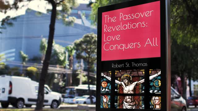 The Passover Revelations by Robert St. Thomas