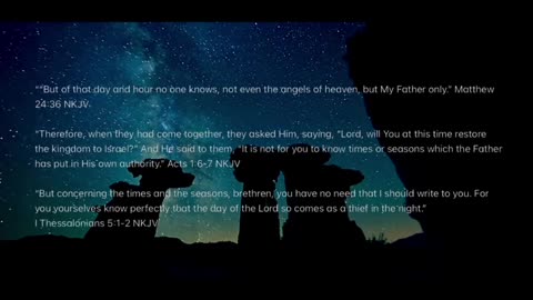No One Knows…..Only the Father!!! Crystal Clear in the Word of God!