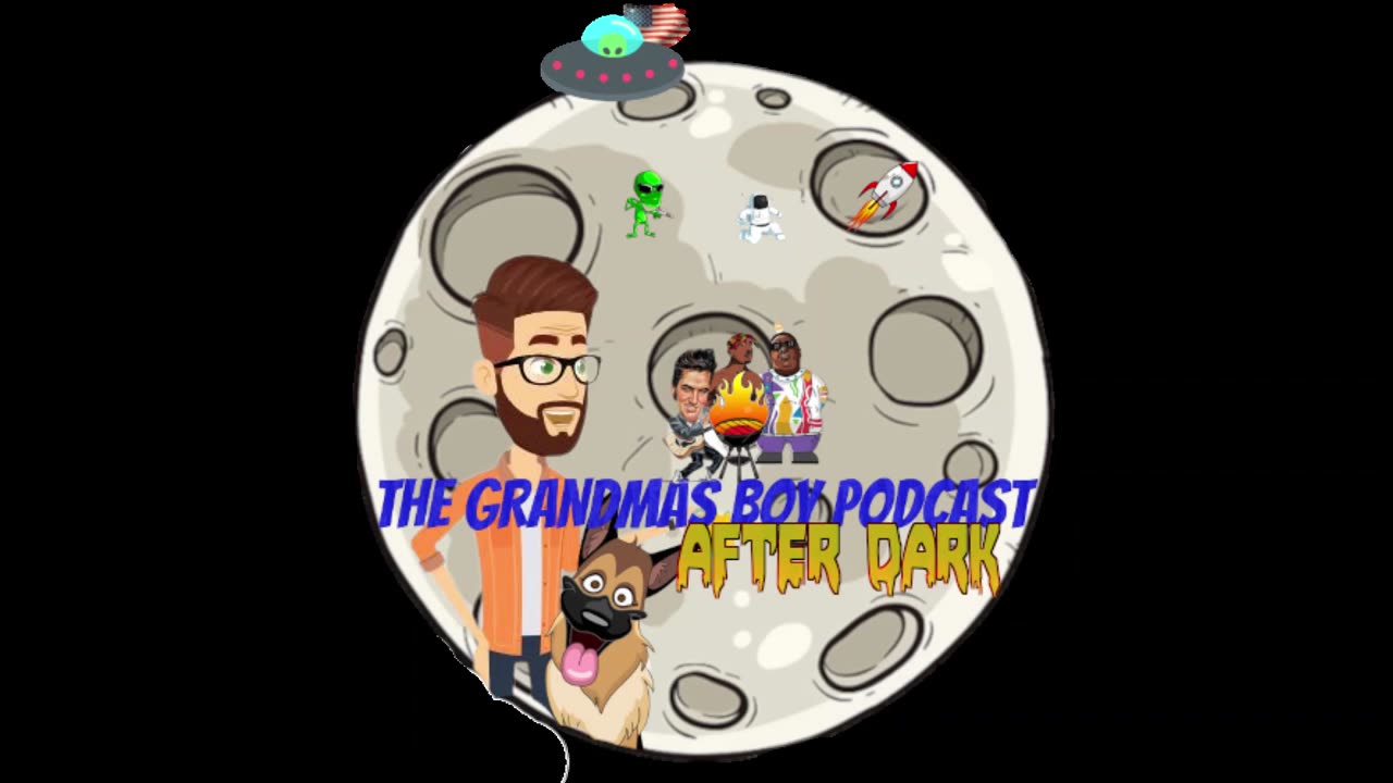 The Grandmas Boy Podcast **AFTER DARK!!** EP.8-Heros, Hoodrats, Trannys, Veterans and One Pissed Off Granny!