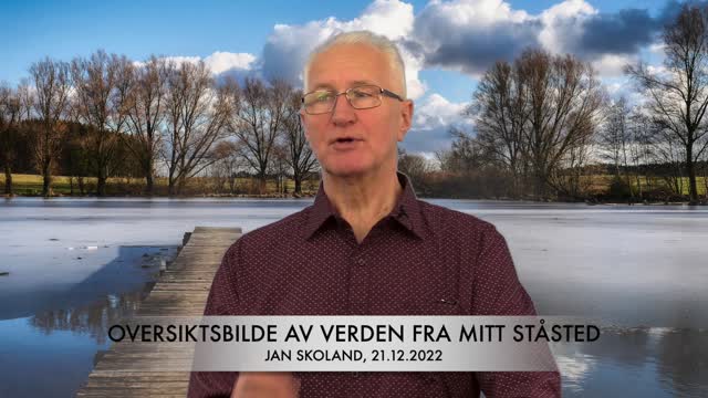 Jan Skoland: Oversiktsbilde av verden fra mitt ståsted