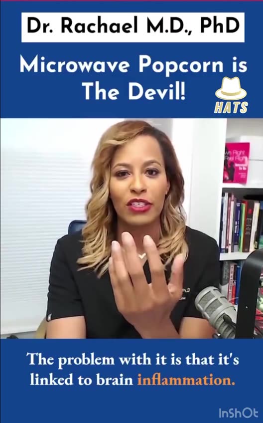 Microwave popcorn is designed to kill us…