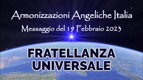 Fratellanza Universale • Armonizzazioni Angeliche Italia | Simone Venditti