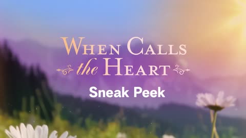 When Calls the Heart 11x10 Promo & Sneak Peek "What Goes Around" (HD)