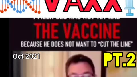 PFIZER CEO Not VAXX in OCT 2021 Interview pt.2