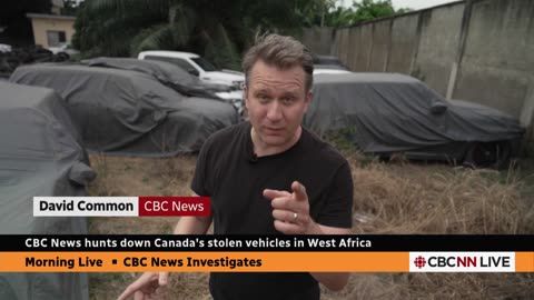 CBC News hunts down Canada's stolen vehicles in West Africa