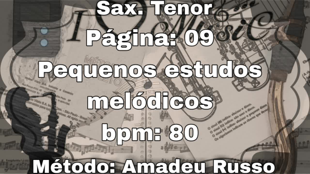 Página: 09 Lição: 21 Pequenos estudos melódicos - Sax. Tenor [80 bpm]