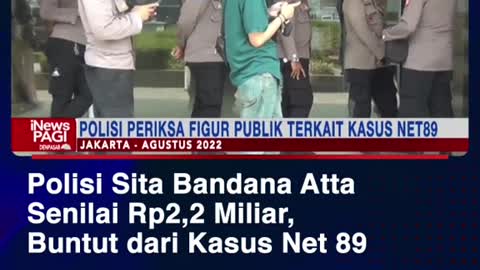 Police impound attasenassesassesassessed rp2.2 billion, charging from Net 89