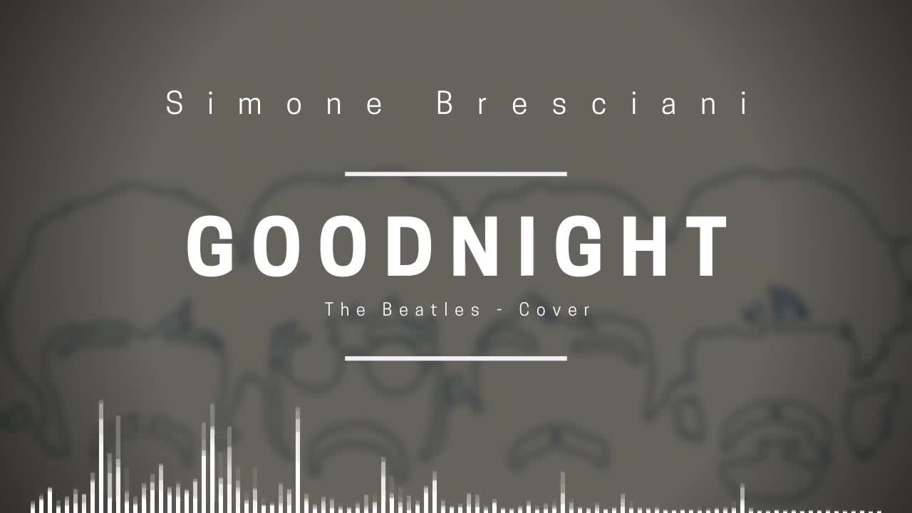 The Beatles - Goodnight (Ambient Cover)