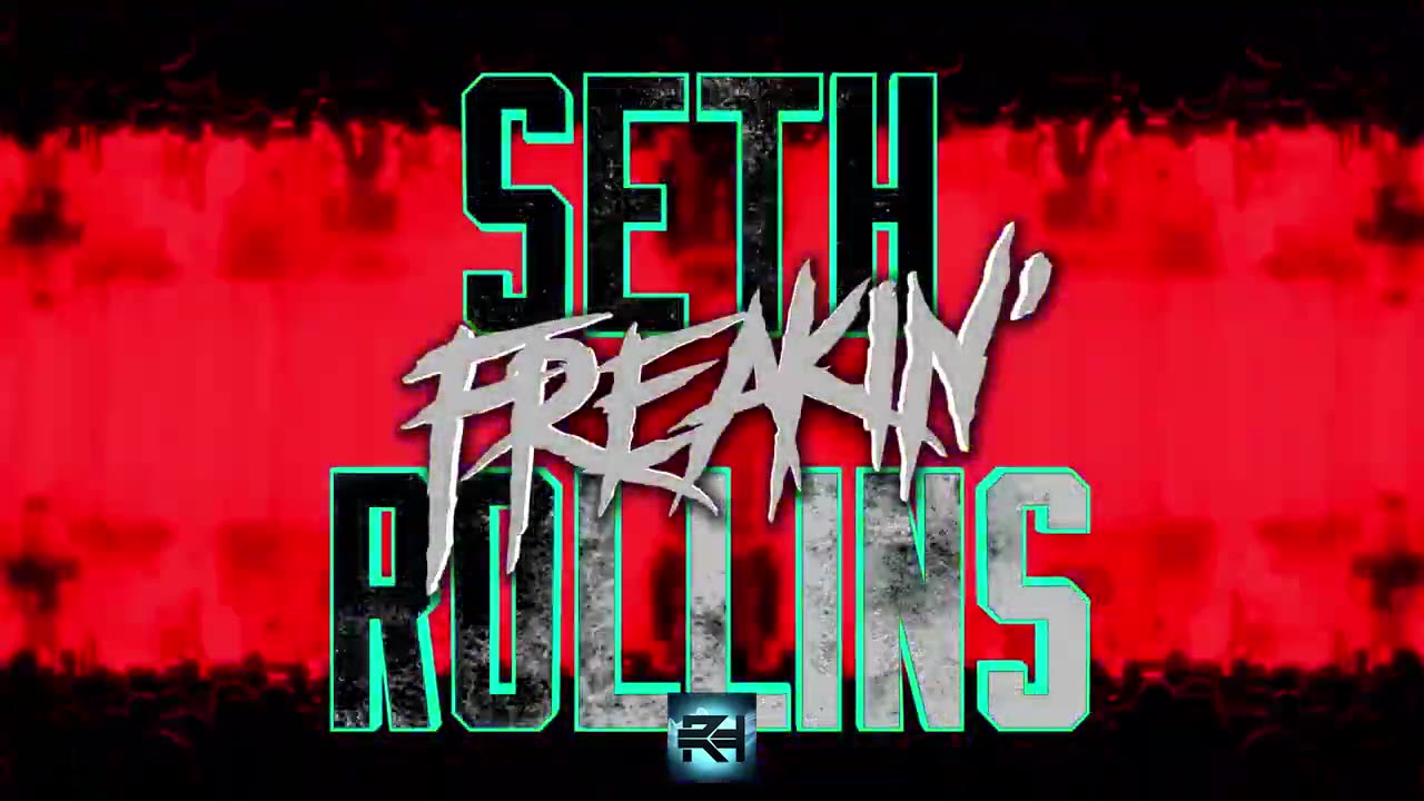 Seth freakin Rollins WWE theme song