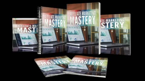 Affiliate Marketing Mastery