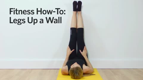 Fitness How-To: Legs Up a Wall