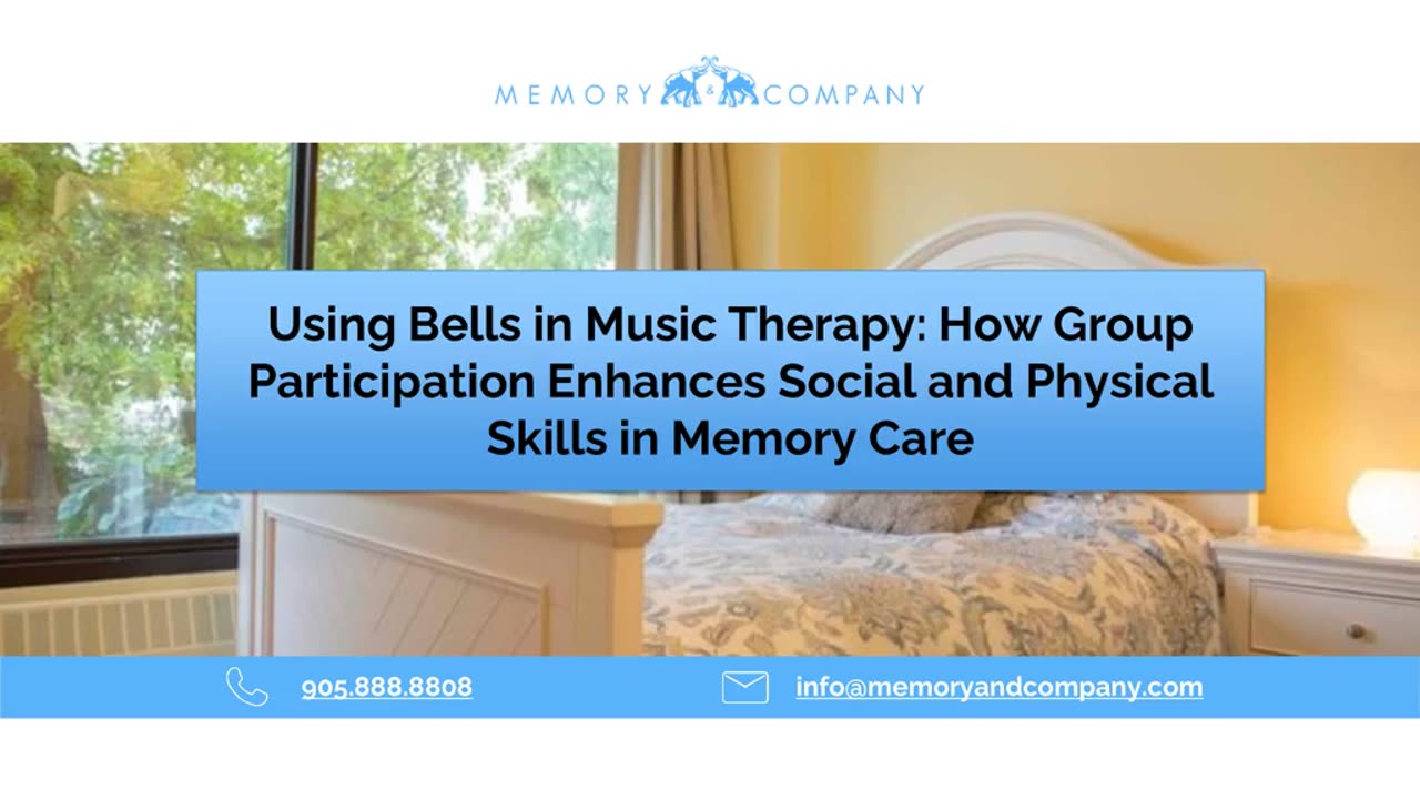 Using Bells in Music Therapy: Social and Physical Skills in Memory Care