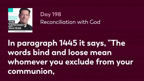 Day 198: Reconciliation with God — The Catechism in a Year (with Fr. Mike Schmitz)