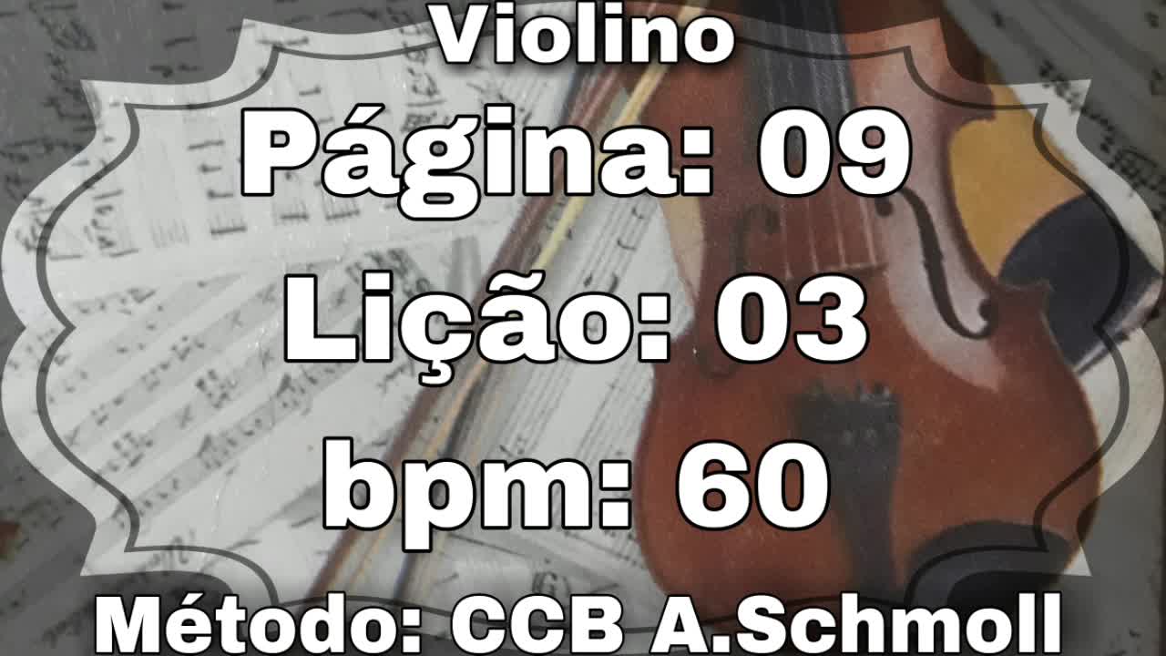 Página: 09 Lição: 03 - Violino [60 bpm]