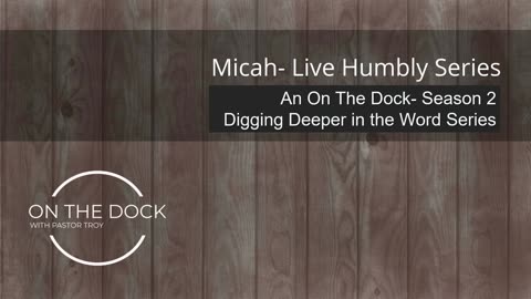 Ep 161 Micah Live Humbly Series Pt 2