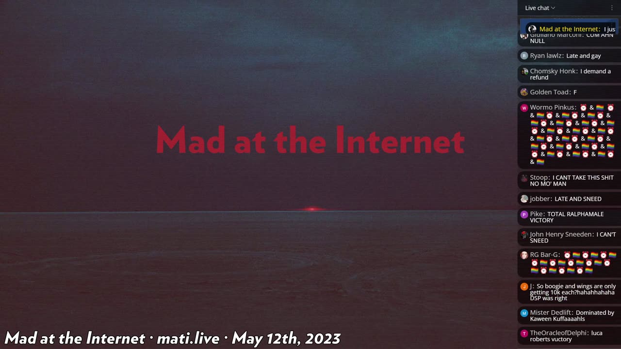 Mad at the Internet (May 12th, 2023)