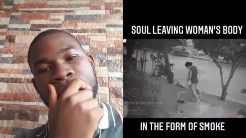 Watch as soul leaves woman's body
