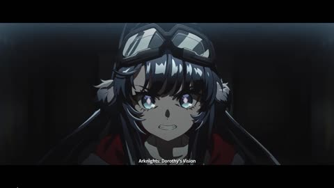 Arknights Animation PV - Dorothy's Vision (Astgenne Ver.)