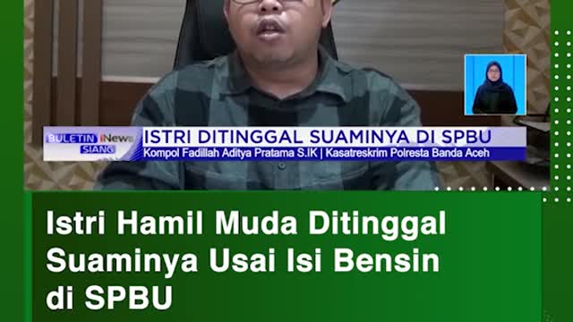 Istri Hamil Muda Ditinggal Suaminya Usai Isi Bensin di SPBU