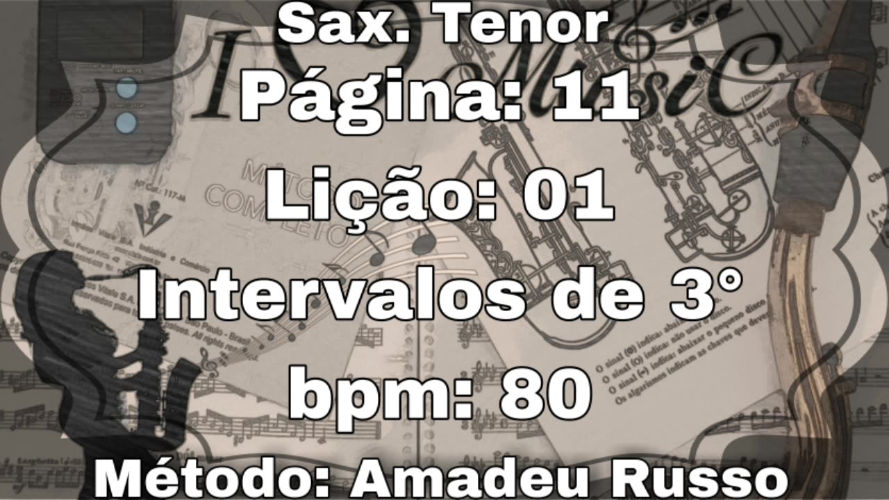 Página: 11 Lição: 01 Intervalos de 3° - Sax. Tenor [80 bpm]