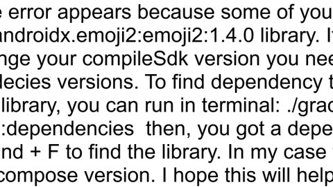 39androidxemoji2emoji214039 requires libraries and applications that depend on it to compile agains
