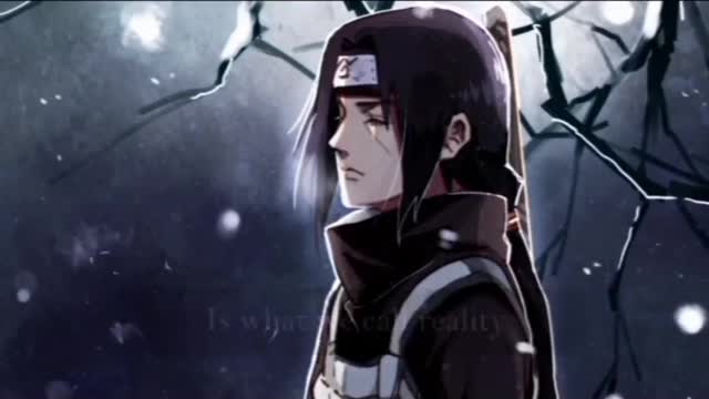 ITACHI'S ADVICE ON LIFE AND REALITY