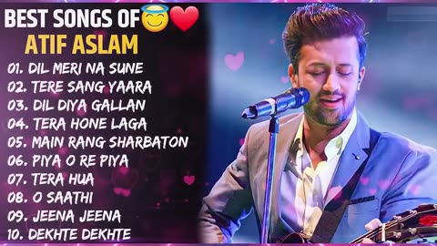 Best Of Atif Aslam Popular Songs Atif Aslam Hit song Bollywood song evergreen