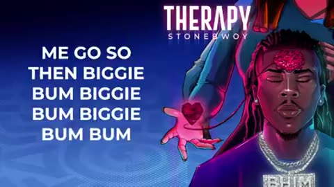 Stone bwoy therapy video lyrics