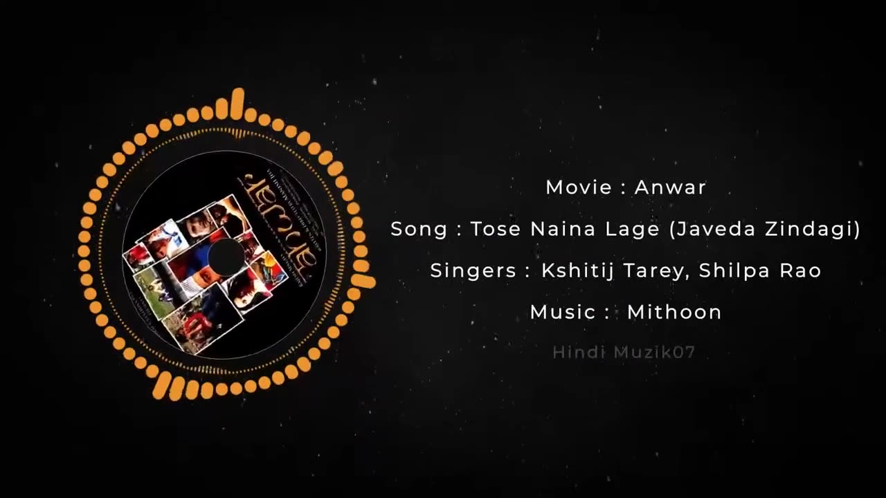 Tose Naina Lage | (Javeda Zindagi) | Anwar | 2007