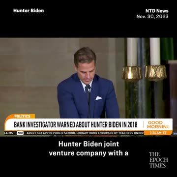 Bank Investigator Warned About Hunter Biden in 2018