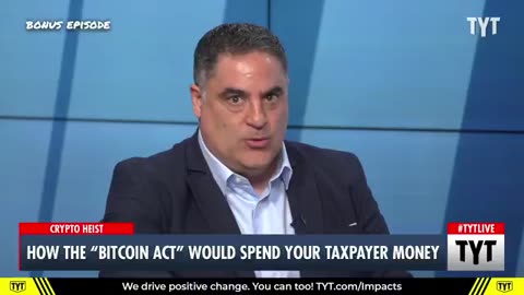 Cenk Uygur: Bitcoin Reserve Bill Best Called “We Think You’re Stupid Bill.”