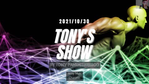 Tony Pantalleresco 2021/10/30 Tony's show