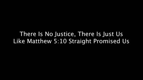 There Is No Justice, There Is Just Us | Recorded By Clay Clark + Discover Clay Clark's Lyrical Miracles & Musical Musings At: www.thrivetimeshow.com/lyrical-miracles/