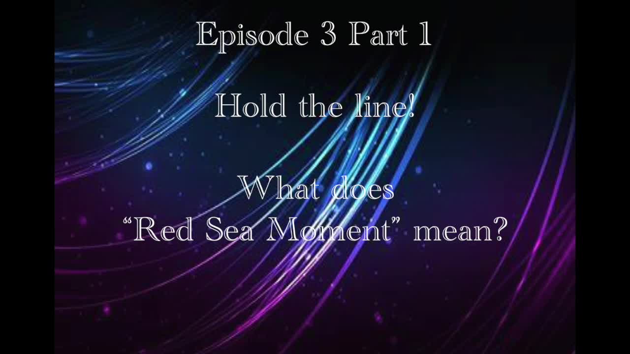 Hold the line! Red Sea Moment is Approaching